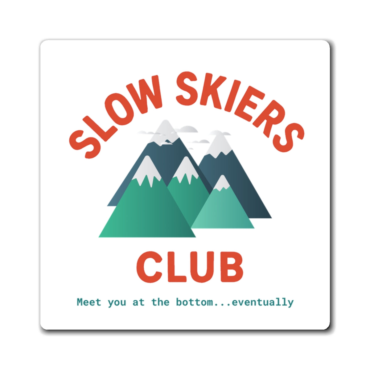 Slow Skiers Club Magnets