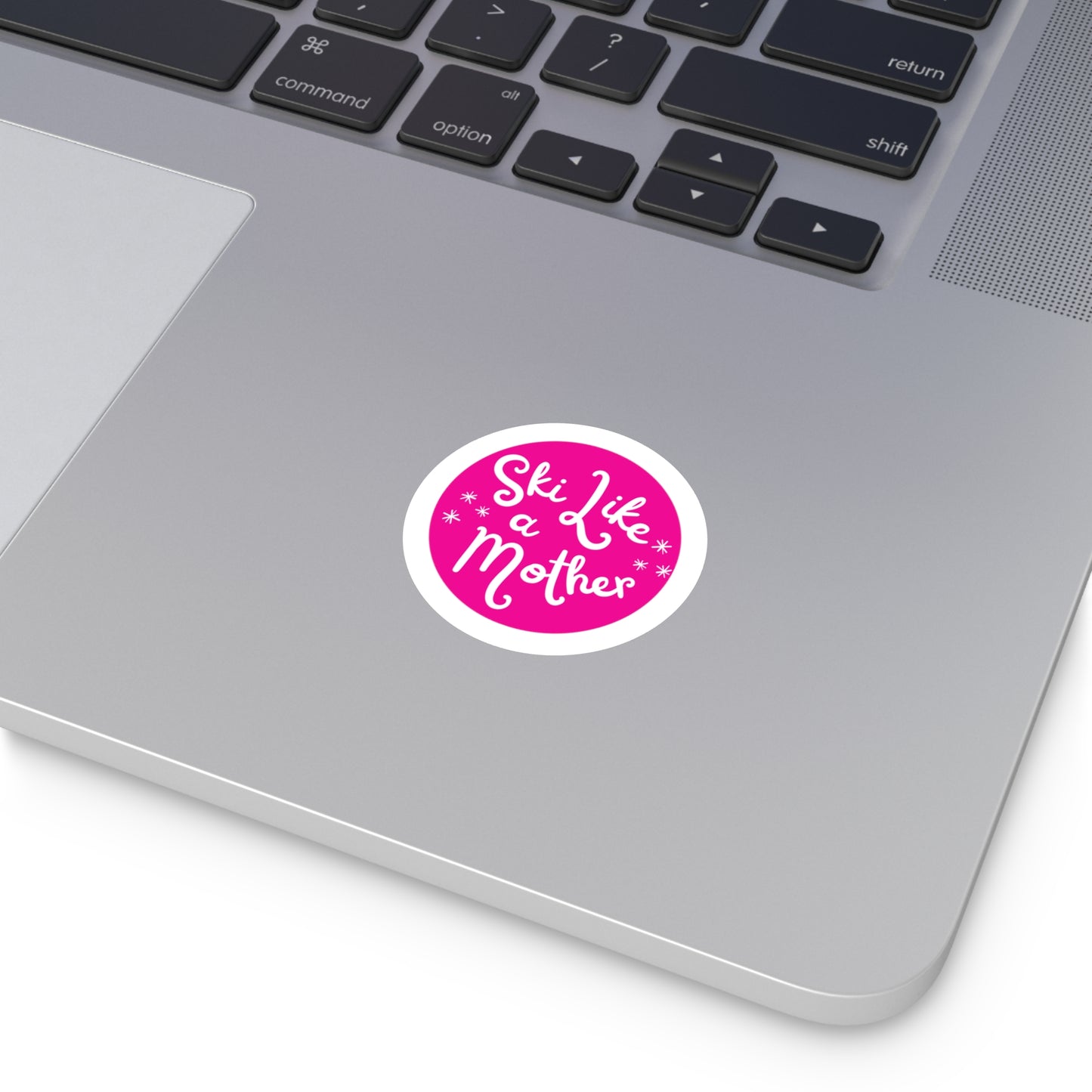 Ski Like a Mother Round Stickers, Indoor\Outdoor PINK