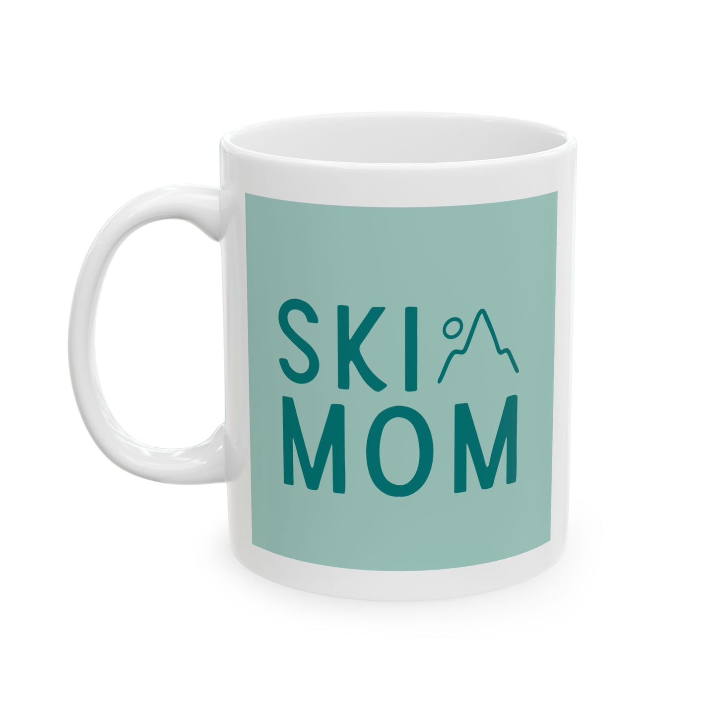 Teal Ski Mom Ceramic Mug, (11oz, 15oz)