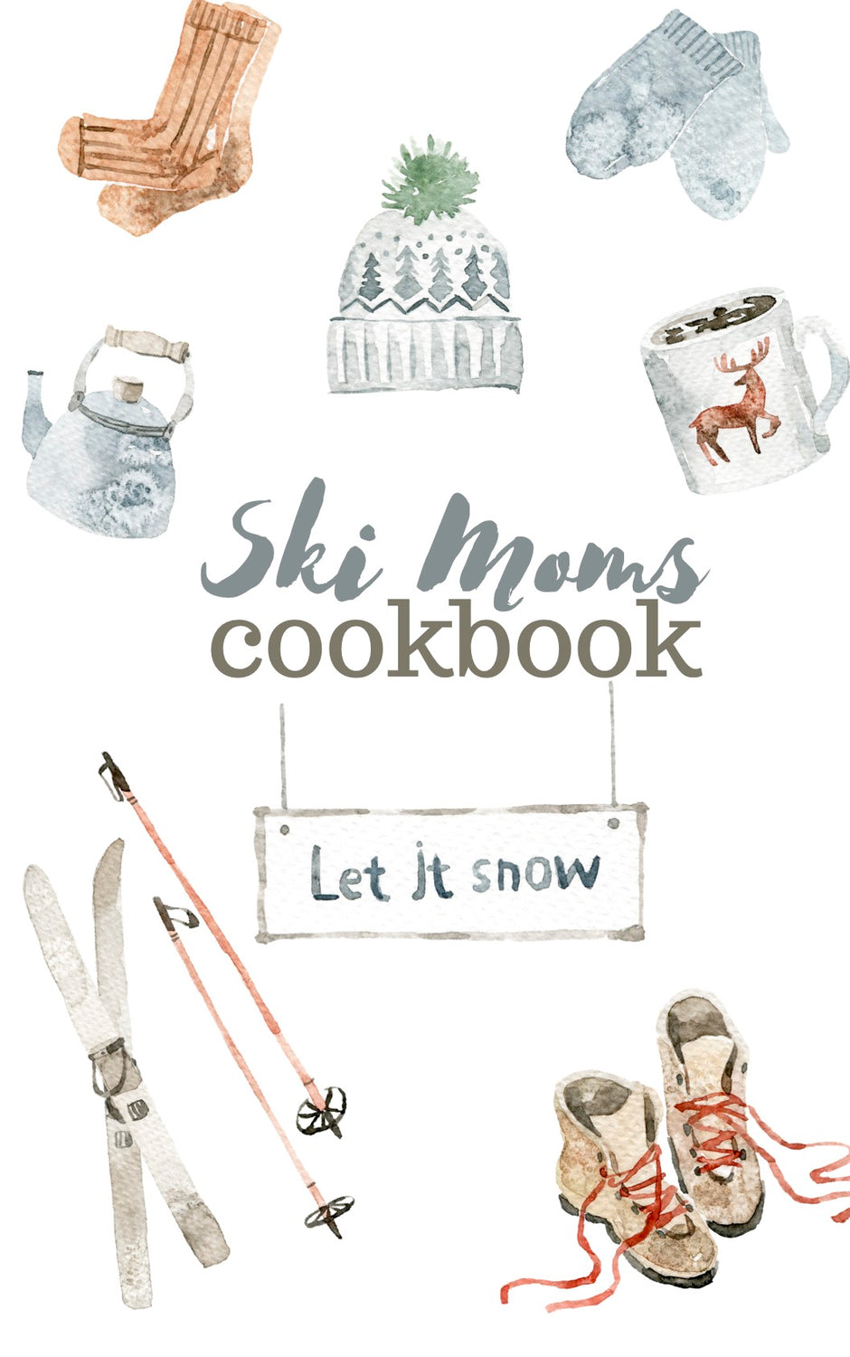 Ski Moms Cookbook – The Ski Moms